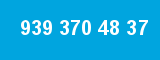 939 370 48 37 939 370 48 37